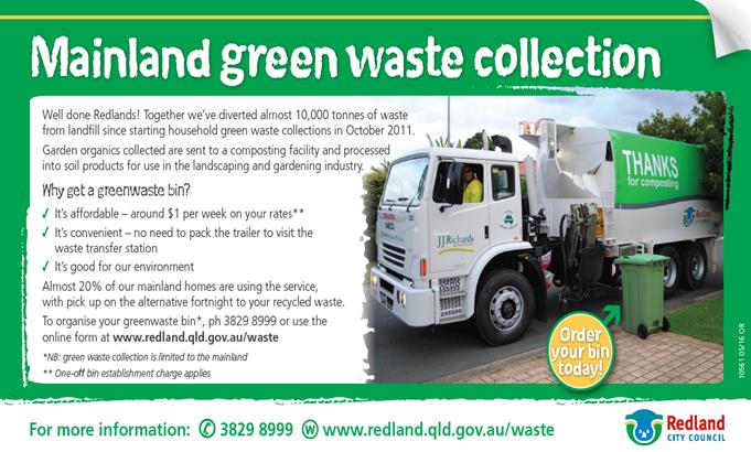 Council green waste collection service is available on the mainland